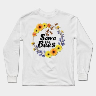 Save The Bees Project Nature Earth Global Warming Long Sleeve T-Shirt